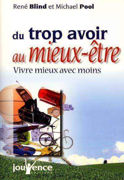 Livrenpoche : Du trop-avoir au mieux-être - René Blind - Livre