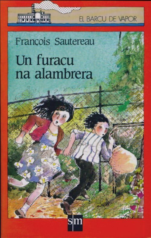 Livrenpoche : Un furacu na alambrera - François Sautereau - Livre