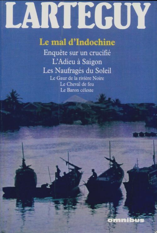 Livrenpoche : Le mal d'Indochine - Jean Lartéguy - Livre