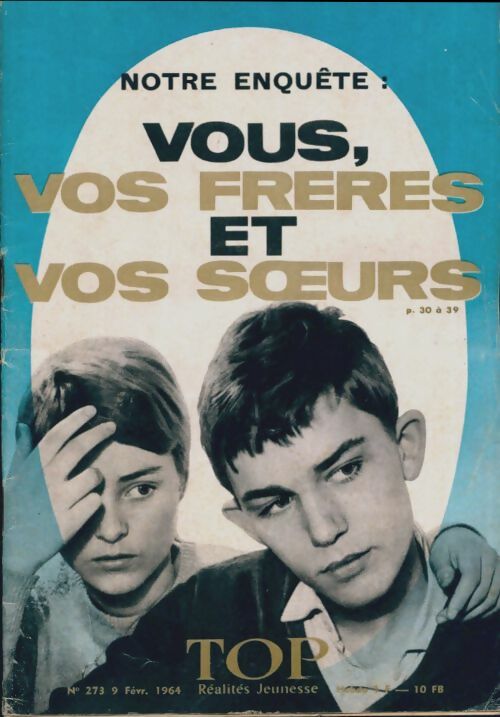 Livrenpoche : Top réalités jeunesse n°273 : Vous, vos frères et vos soeurs - Collectif - Livre