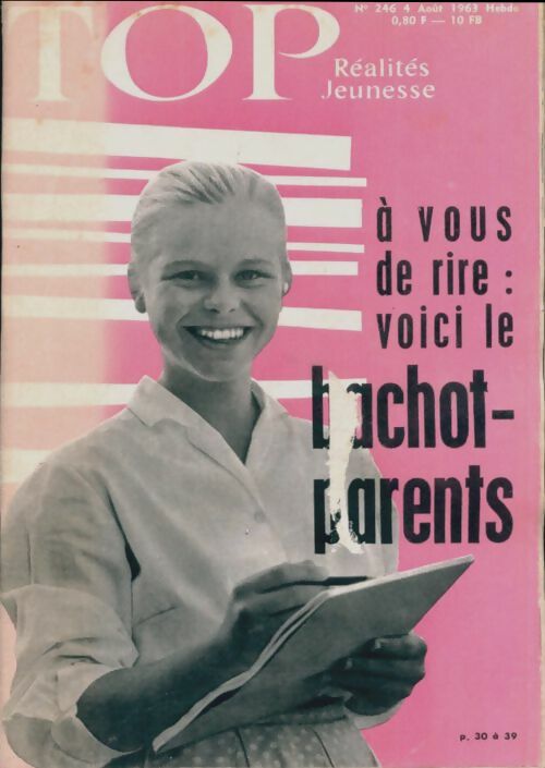 Livrenpoche : Top réalités jeunesse n°246 : Bachot-parents - Collectif - Livre