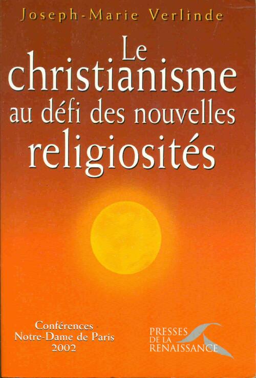 Livrenpoche : Le christianisme au défi des nouvelles religiosités - Père Joseph-Marie Verlinde - Livre