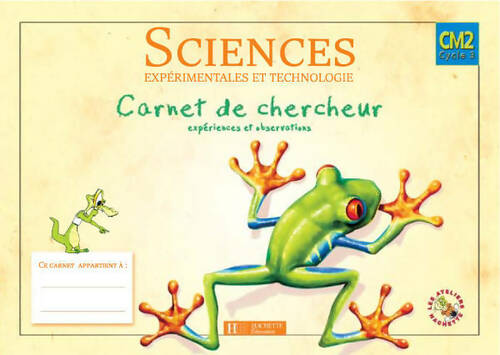 Livrenpoche : Sciences expérimentales et technologie CM2 : Carnet de chercheur - Lucien David - Livre