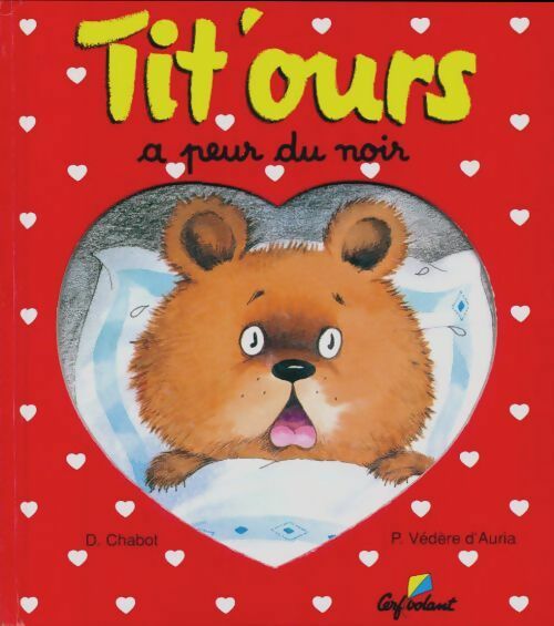 Livrenpoche : Tit'ours a peur du noir - Pascale Védère d'Auria - Livre