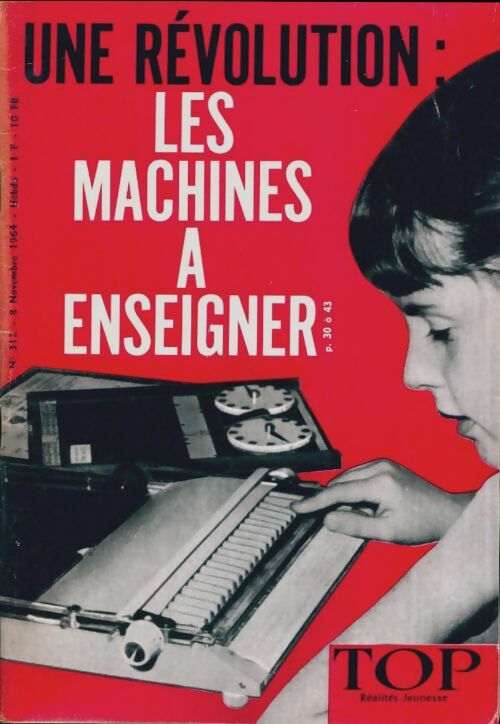 Livrenpoche : Top réalités jeunesse n°312 : Les machines à enseigner - Collectif - Livre