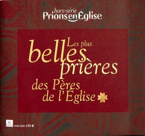 Livrenpoche : Prions en église hors-série : Prier avec les pères de l'église - Collectif - Livre