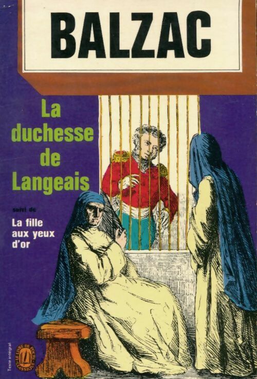 Livrenpoche : La duchesse de Langeais / La fille aux yeux d'or - Honoré De Balzac - Livre