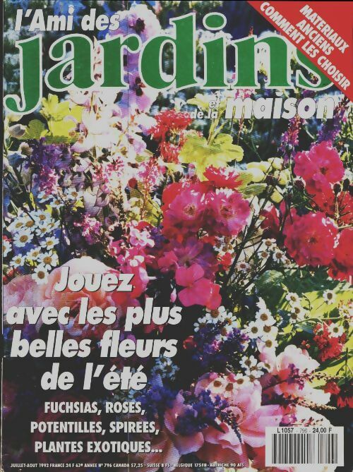 Livrenpoche : L'ami des jardins et de la maison n°796 : Jouez avec les plus belles fleurs de l'été - Collectif - Livre