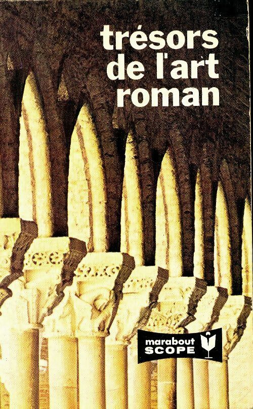 Livrenpoche : Trésors de l'art roman - Guy Knoché - Livre