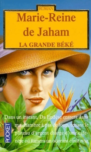 Livrenpoche : La grande Béké - Marie-Reine De Jaham - Livre