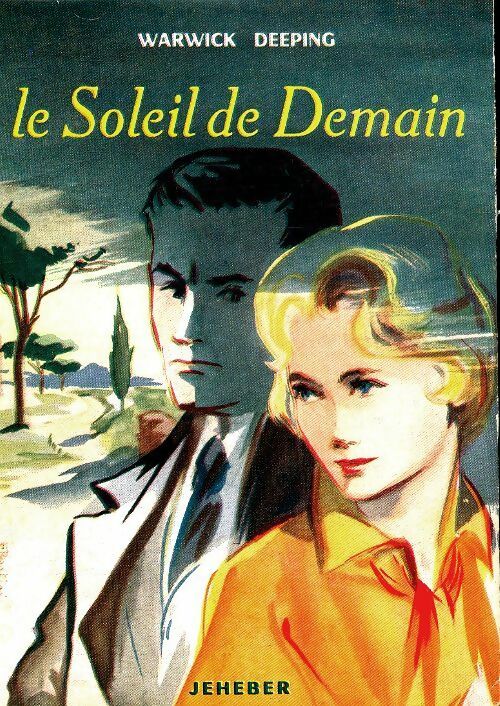 Livrenpoche : Le soleil de demain - Warwick Deeping - Livre