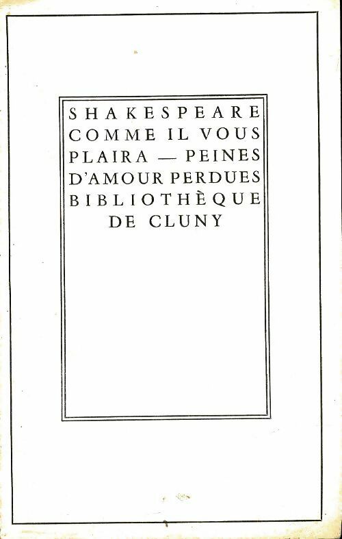 Livrenpoche : Comme il vous plaira / Peines d'amour perdues - William Shakespeare - Livre