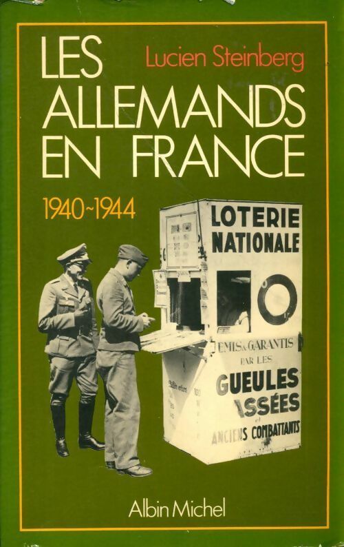 Livrenpoche : Les allemands en France : 1940-1944 - Lucien Steinberg - Livre