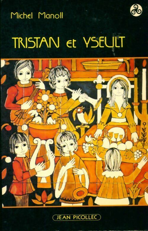 Livrenpoche : Tristan et Yseult - Michel Manoll - Livre