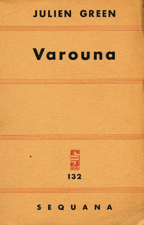 Livrenpoche : Varouna - Julien Green - Livre
