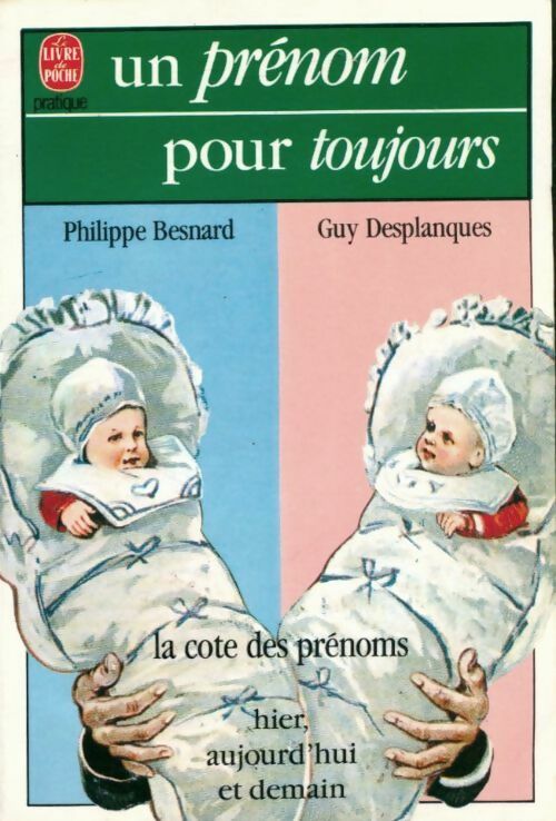 Livrenpoche : Un prénom pour toujours - Guy Desplanques - Livre