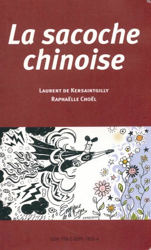Livrenpoche : La sacoche chinoise - Laurent De Kersaintgilly - Livre