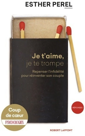 Livrenpoche : Je t'aime, je te trompe - Esther Perel - Livre