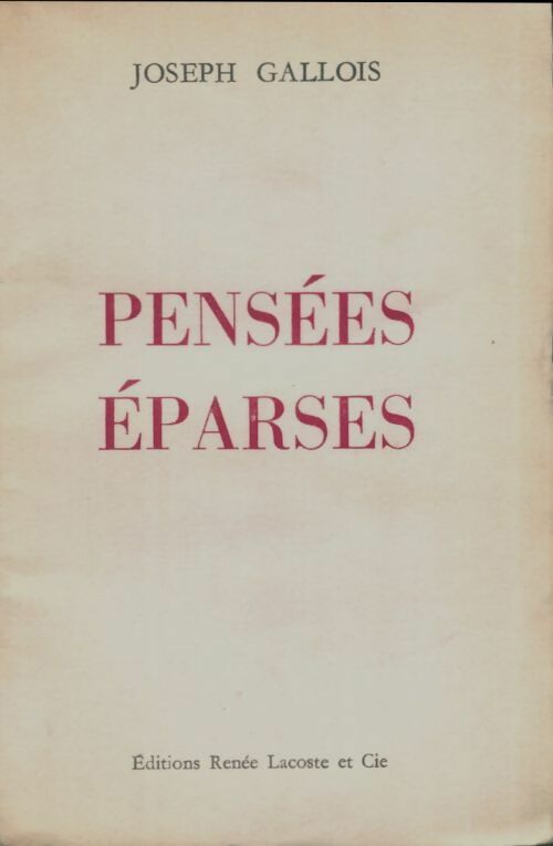 Livrenpoche : Pensées eparses - Joseph Gallois - Livre