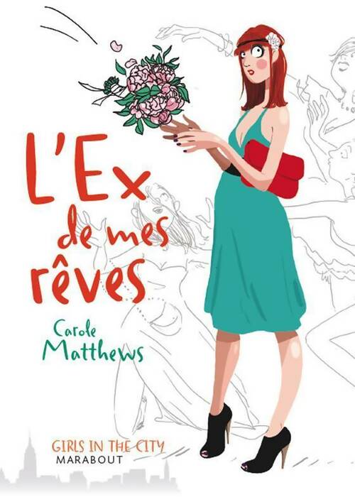 Livrenpoche : L'ex de mes rêves - Carole Matthews - Livre