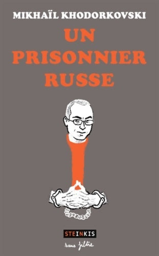 Livrenpoche : Un prisonnier russe - Mikhail Khodorkovski - Livre