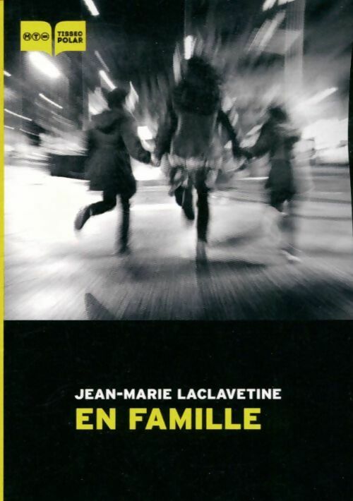 Livrenpoche : En famille - Jean-Marie Laclavetine - Livre