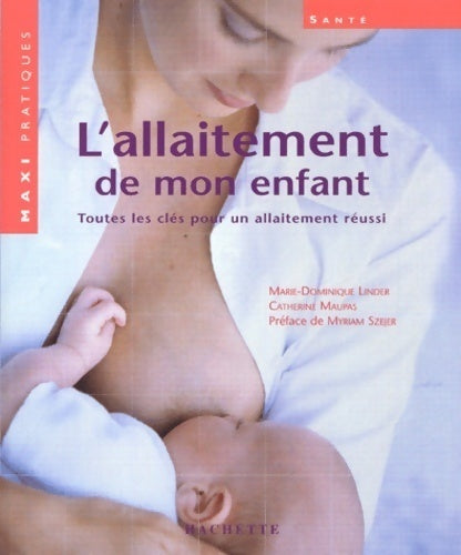 Livrenpoche : L'allaitement de mon enfant - Catherine Morera - Livre
