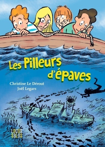 Livrenpoche : Les pilleurs d'epaves - Christine Le Dérout - Livre