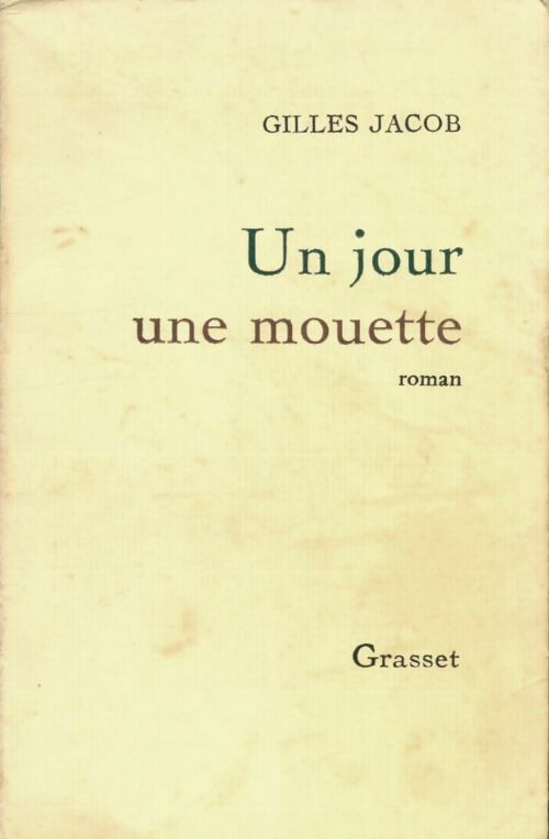 Livrenpoche : Un jour une mouette - Gilles Jacob - Livre