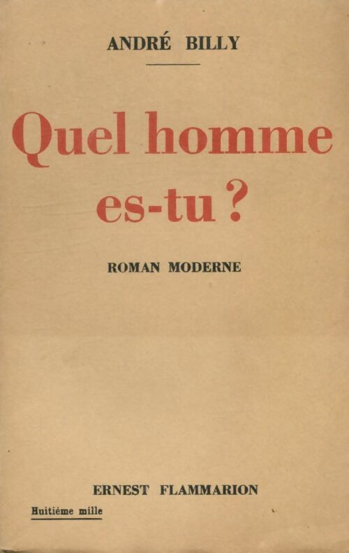 Livrenpoche : Quel homme es-tu ? - André Billy - Livre
