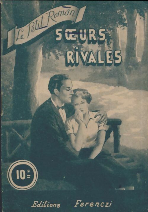 Livrenpoche : Soeurs rivales - René Poupon - Livre