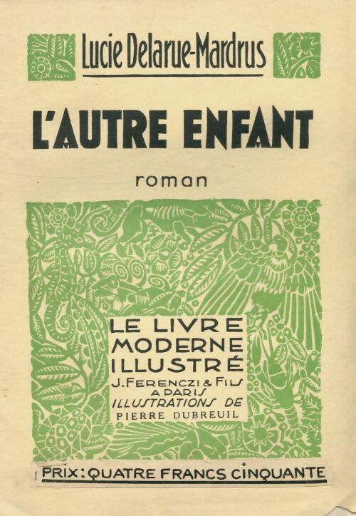 Livrenpoche : L'autre enfant - Lucie Delarue-Mardrus - Livre