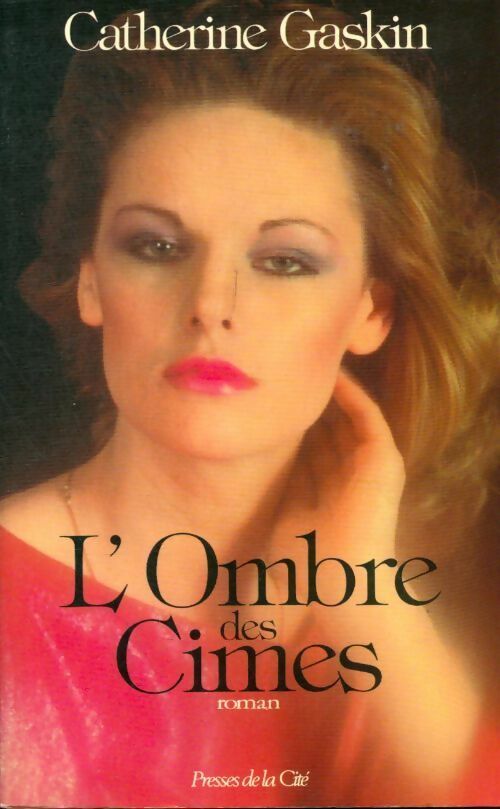 Livrenpoche : L'ombre des cimes - Catherine Gaskin - Livre