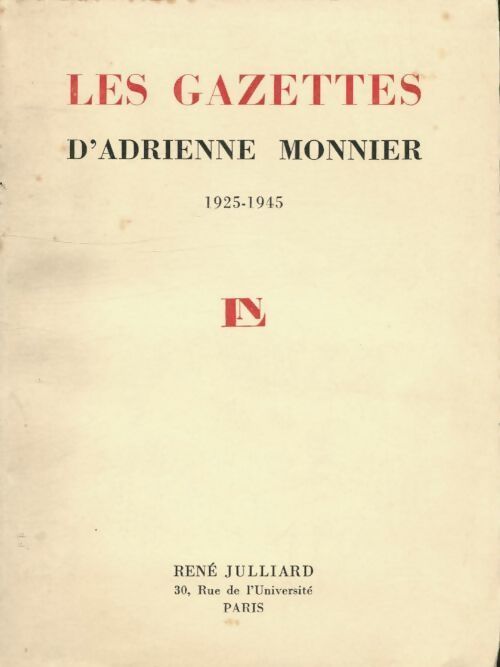 Les gazettes - Adrienne Monnier - Livre