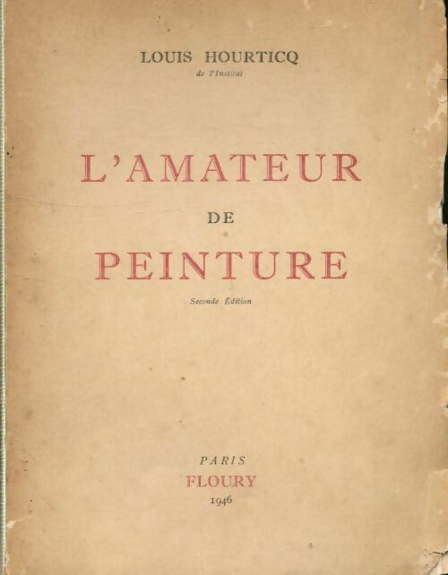 Livrenpoche : L'amateur de peinture - Louis Hourticq - Livre