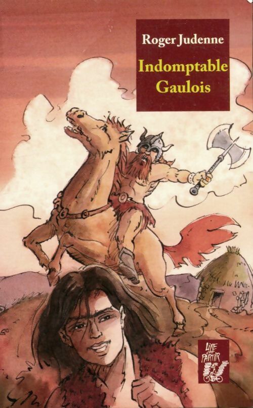 Livrenpoche : Indomptable gaulois - Roger Judenne - Livre