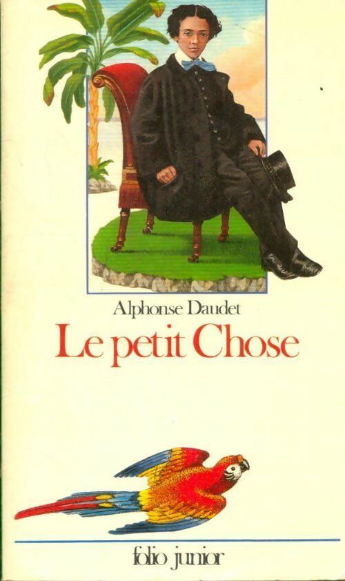 Livrenpoche : Le petit chose - Alphonse Daudet - Livre