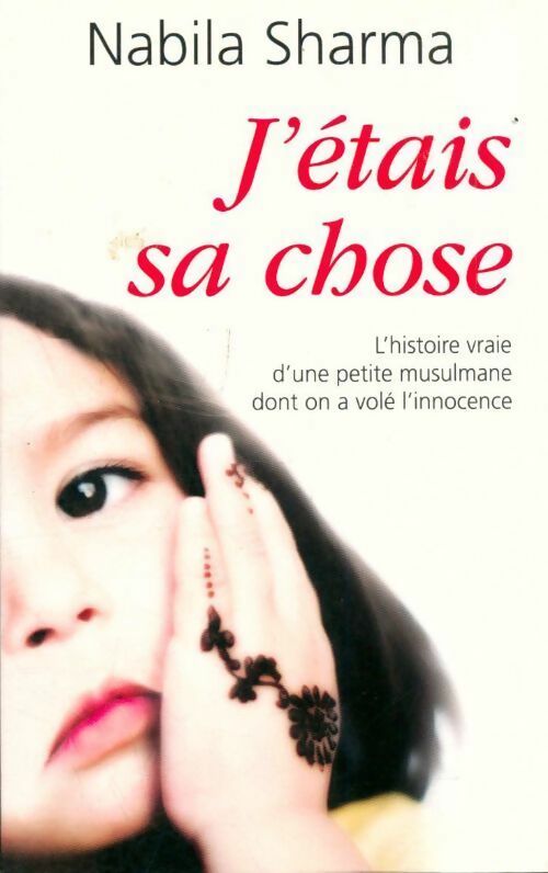 Livrenpoche : J'étais sa chose - Nabila Sharma - Livre