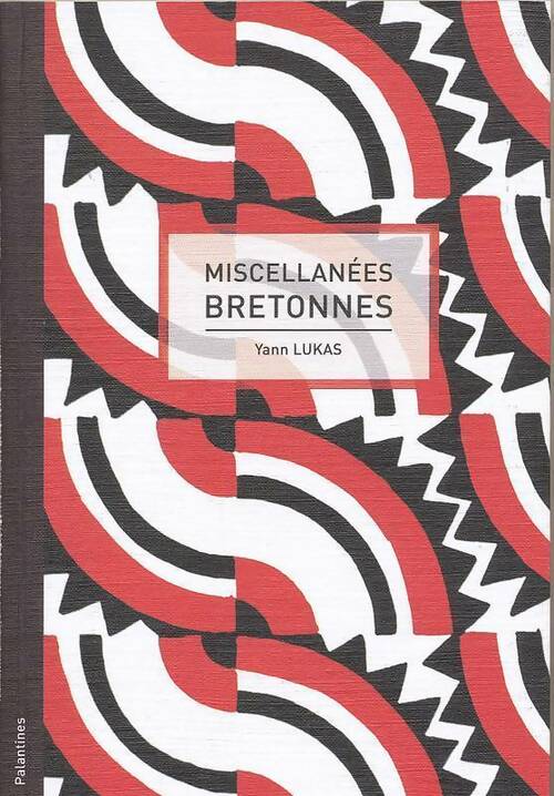 Livrenpoche : Miscellanées bretonnes - Yann Lukas - Livre