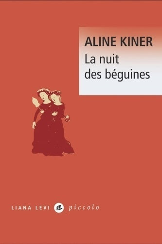 Livrenpoche : La nuit des béguines - Aline Kiner - Livre
