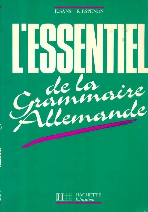 Livrenpoche : L'essentiel de la grammaire allemande - Robert Espenon - Livre
