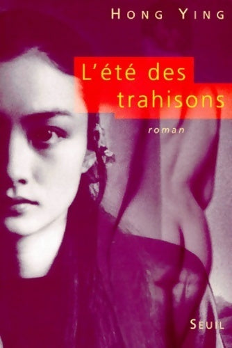 Livrenpoche : L'Été des trahisons - Hong Ying - Livre