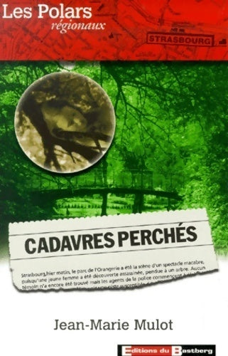 Livrenpoche : Cadavres perchés - Jean-Marie Mulot - Livre