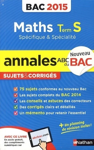 Livrenpoche : Maths Terminale S spécifique et spécialité, sujets & corrigés 2015 - Dominique Besnard - Livre