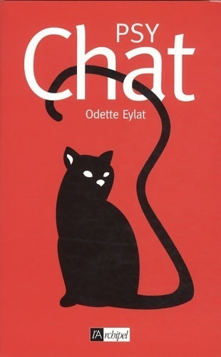 Psy chat - Odette Eylat - Livre