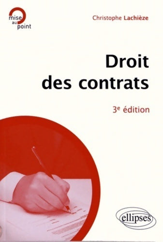 Livrenpoche : Droit des contrats - Christophe Lachièze - Livre