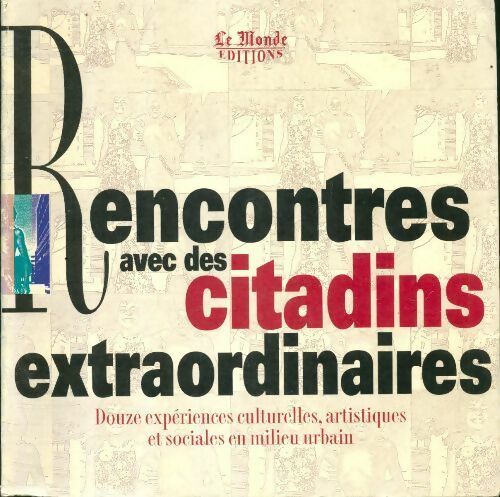 Livrenpoche : Rencontres avec des citadins extraordinaires - Collectif - Livre