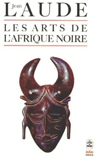 Livrenpoche : Les arts de l'Afrique noire - Jean Laude - Livre