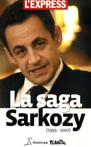 Livrenpoche : La saga Sarkozy - Christophe Barbier - Livre