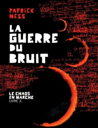 Livrenpoche : Le chaos en marche Tome III : La guerre du Bruit - Patrick Ness - Livre